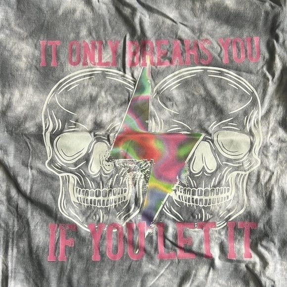 It Only Breaks You if You Let It Graphic Tee - Picture 2 of 5